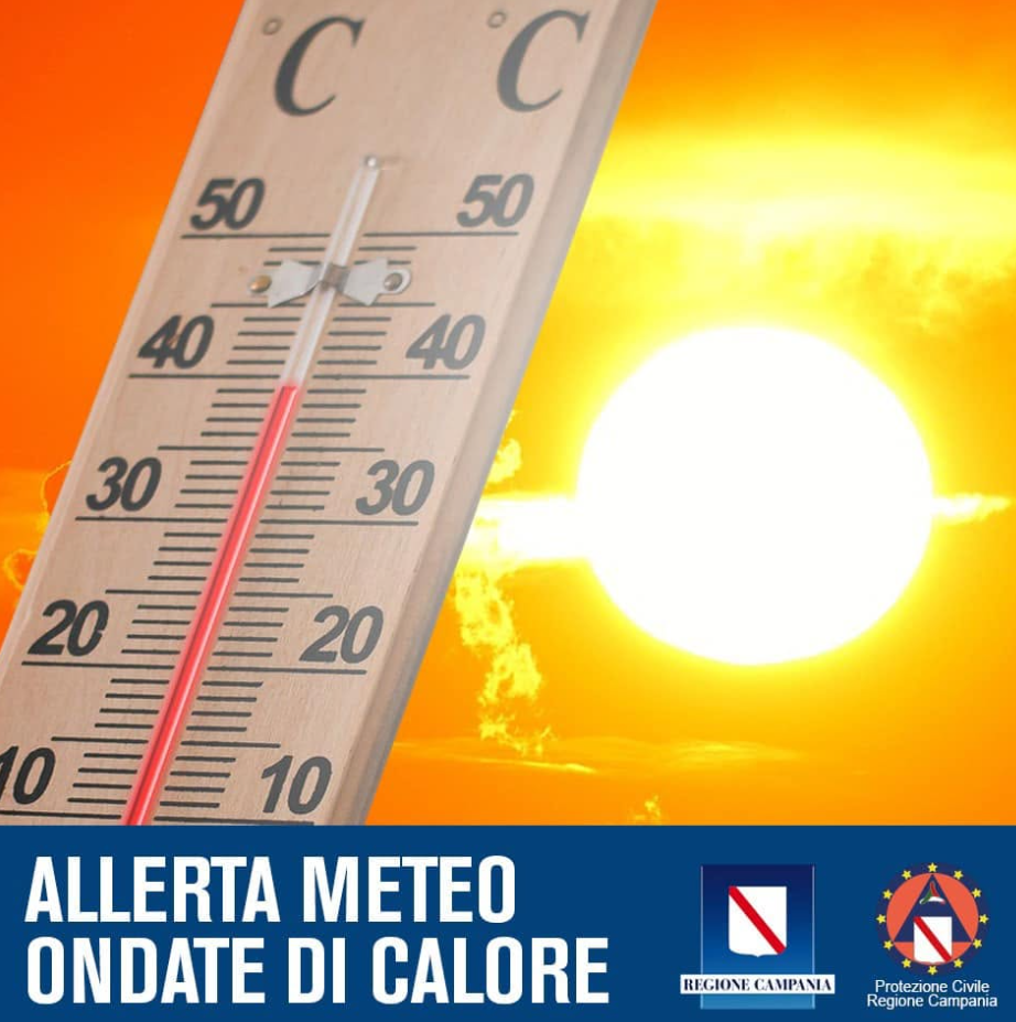 PROTEZIONE CIVILE CAMPANIA: “ONDATA DI CALORE” FINO A VENERDÌ 17/07/2026